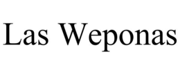 LAS WEPONAS trademark