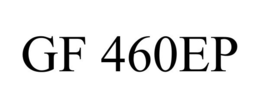 GF 460EP trademark