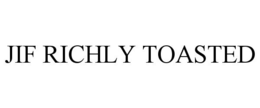 JIF RICHLY TOASTED trademark