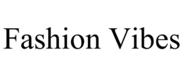 FASHION VIBES trademark