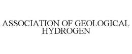ASSOCIATION OF GEOLOGICAL HYDROGEN trademark
