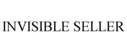INVISIBLE SELLER trademark