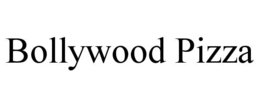 BOLLYWOOD PIZZA trademark