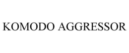 KOMODO AGGRESSOR trademark