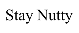 STAY NUTTY trademark