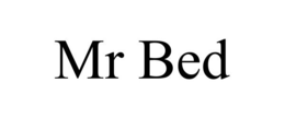 MR BED trademark