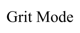 GRIT MODE trademark