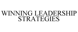 WINNING LEADERSHIP STRATEGIES trademark