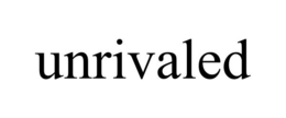 UNRIVALED trademark