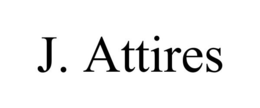 J. ATTIRES trademark