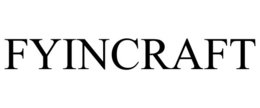 FYINCRAFT trademark