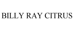 BILLY RAY CITRUS trademark