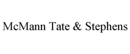 MCMANN TATE & STEPHENS trademark
