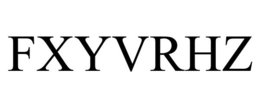 FXYVRHZ trademark