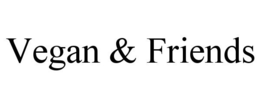 VEGAN & FRIENDS trademark