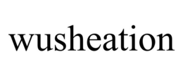 WUSHEATION trademark