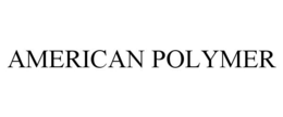 AMERICAN POLYMER trademark