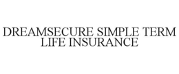 DREAMSECURE SIMPLE TERM LIFE INSURANCE trademark