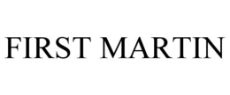 FIRST MARTIN trademark