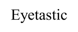 EYETASTIC trademark