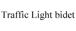 TRAFFIC LIGHT BIDET trademark
