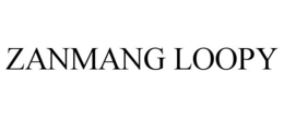 ZANMANG LOOPY trademark