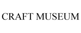CRAFT MUSEUM trademark