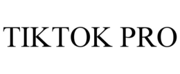 TIKTOK PRO trademark