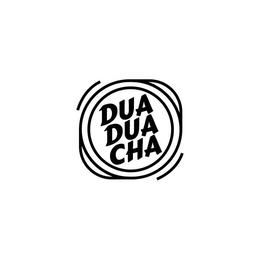 DUA DUA CHA trademark