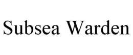 SUBSEA WARDEN trademark