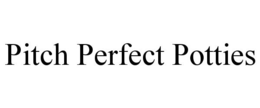 PITCH PERFECT POTTIES trademark