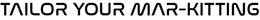 TAILOR YOUR MAR-KITTING trademark