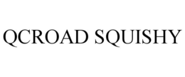 QCROAD SQUISHY trademark