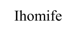 IHOMIFE trademark