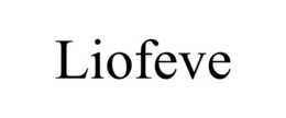 LIOFEVE trademark