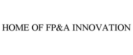 HOME OF FP&A INNOVATION trademark