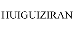 HUIGUIZIRAN trademark