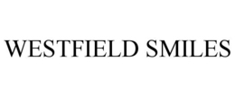 WESTFIELD SMILES trademark