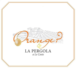 ORANGE? LA PERGOLA A LE COSTE trademark