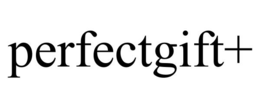 PERFECTGIFT+ trademark