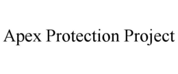 APEX PROTECTION PROJECT trademark