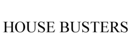 HOUSE BUSTERS trademark