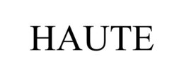 HAUTE trademark