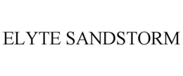 ELYTE SANDSTORM trademark