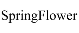 SPRINGFLOWER trademark