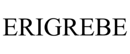 ERIGREBE trademark