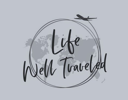 LIFE WELL TRAVELED trademark