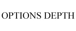 OPTIONS DEPTH trademark