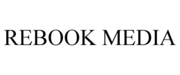 REBOOK MEDIA trademark