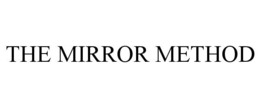 THE MIRROR METHOD trademark